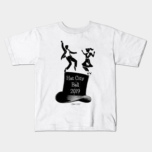 Hat City Ball 2019 Kids T-Shirt by Danbury Museum